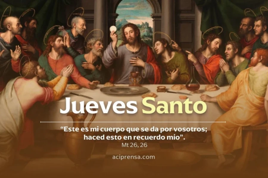 Jueves Santo: la &uacute;ltima cena del Se&ntilde;or.