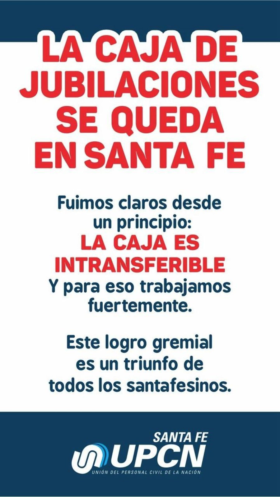 LOGRO GREMIAL. "Es tambi&eacute;n un triunfo de todos los santafesinos", expres&oacute; UPCN en el comunicado.